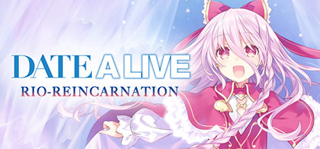 约会大作战凛绪轮回HD / DATE A LIVE: Rio Reincarnation /-steamkk游戏