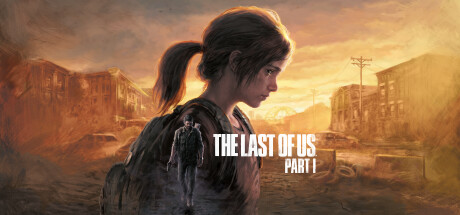 最后的生还者 / 美末 / The Last of Us™ Part I / 全DLC-steamkk游戏